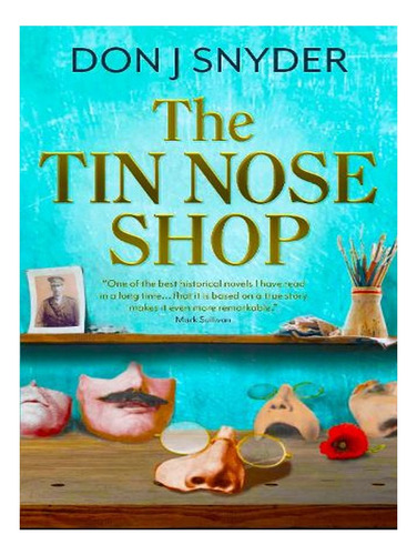 The Tin Nose Shop (paperback) - Don Snyder. Ew02