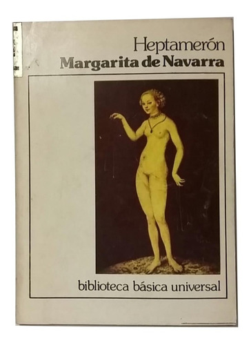 Heptameron, De Margarita De Navarra, Relatos, Excelente!