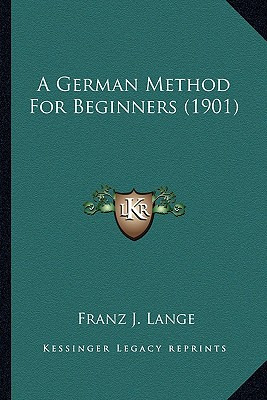 Libro A German Method For Beginners (1901) - Lange, Franz...