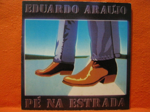 Eduardo Araujo Pé Na Estrada - Lp Disco De Vinil