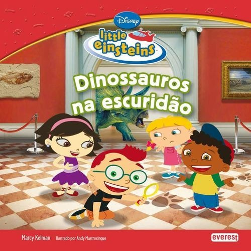 Libro Little Einsteins: Dinossauros Na Escuridão - Vv.aa.