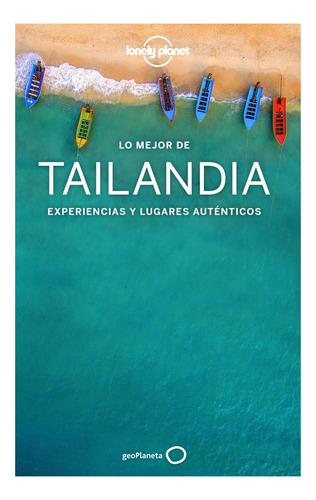 Libro: Lo Mejor De Tailandia 2019. Vv.aa.. Geoplaneta