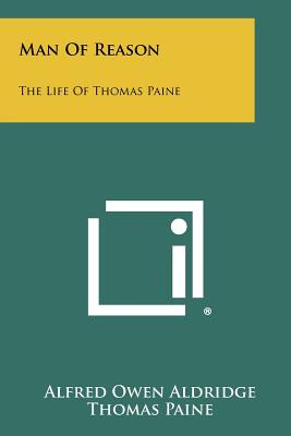 Libro Man Of Reason: The Life Of Thomas Paine - Aldridge,...
