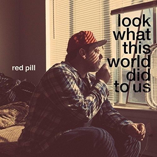 Red Pill Look What This World Did To Us Usa Import Lp Vinilo