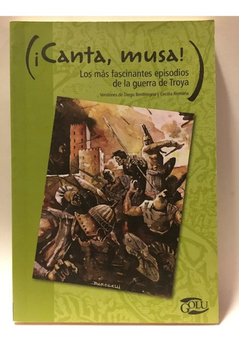 Canta Musa Apasionantes Episodios De La Guerra De Troya 2008