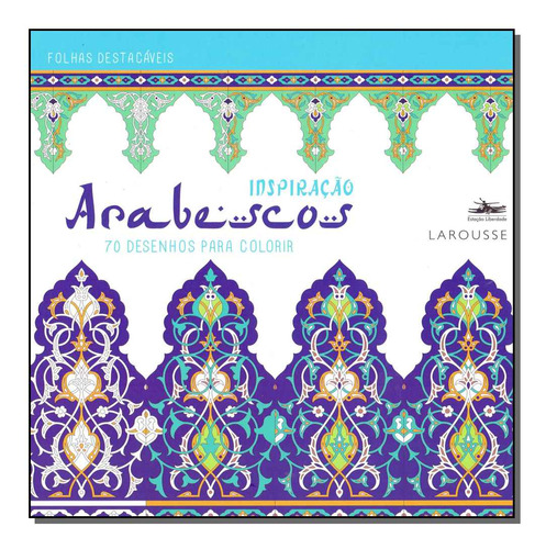 Libro Inspiracao Arabescos 70 Desenhos Para Colorir De Larou
