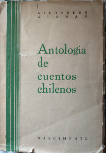 Antología De Cuentos Chilenos, Nicomedes Guzmán