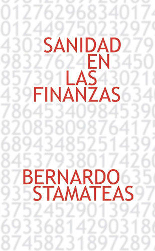 Sanidad En Las Finanzas · Bernardo Stamateas Vida Zondervan