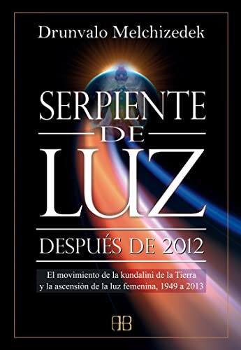 Libro ** Serpiente De Luz De Drunval Melchizedek Grupal/arka