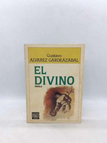 El Divino - Gustavo Álvarez Gardeazabal - Lit Colombiana