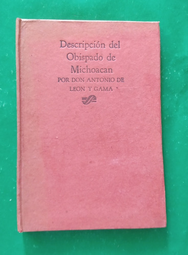 Descripción Del Obispado De Michoacán