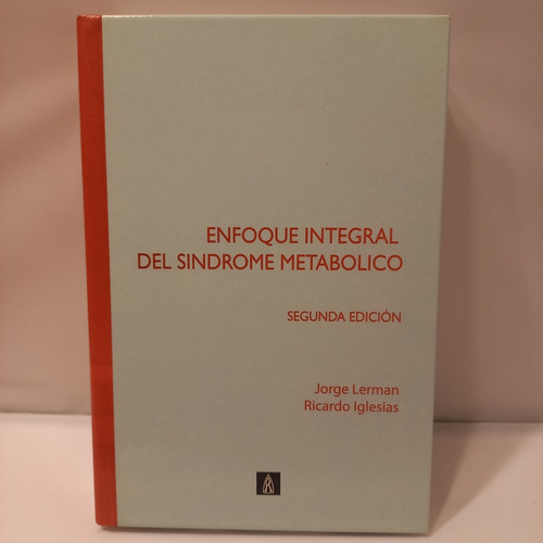 Lerman / Iglesias - Enfoque Integral Del Síndrome Metabó 