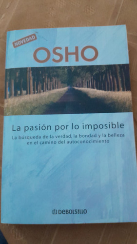 Osho La Pasion Por Lo Imposible Y El Libro Del Hombre (Usado)