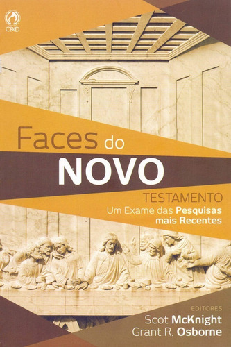 Faces Do Testamento Um Exame Das Pesquisas Recentes