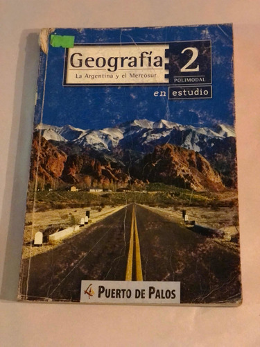 Geografía 2 = Argentina Y Mercosur | Puerto De Palos