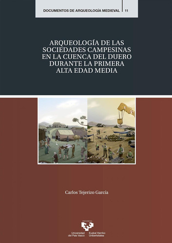 Arqueología De Las Sociedades Campesinas En La Cuenca Del Du