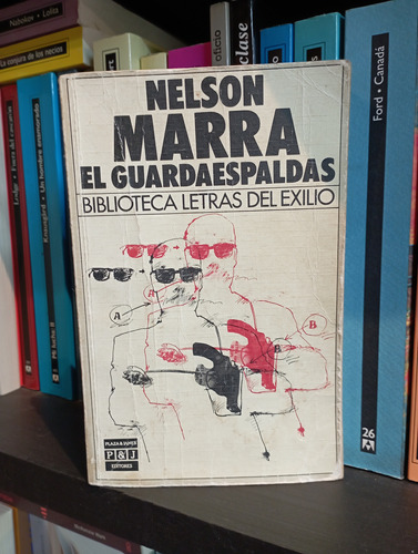 El Guardaespaldas - Nelson Marra. Firmado Y Dedicado X Autor