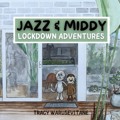 Jazz And Middy: Lockdown Adventures, De Warusevitane, Tracy., Vol. 1. Editorial Lightning Source Inc, Tapa Blanda En Inglés