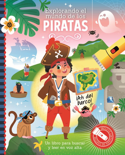 Explorando El Mundo De Los Piratas ('libros Con Linterna')