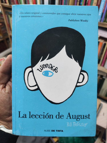 La Lección De August - Extraordinario  R.j. Palacio Original