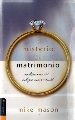 El Misterio Del Matrimonio Mike Mason