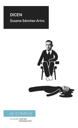 Dicen, De Sánchez Arins, Susana. Editorial De Conatus, Tapa Blanda En Español