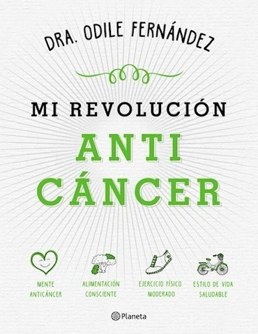 Mi Revolución Anticáncer - Odile Fernández Martínez