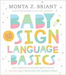 Baby Sign Language Basics Early Communication For Hearing Ba