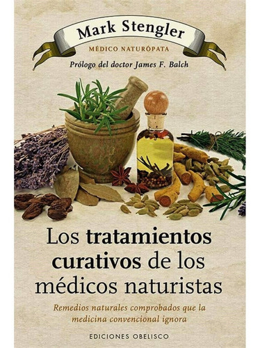 Libro Los Tratamientos Curativos De Los Medicos Naturistas