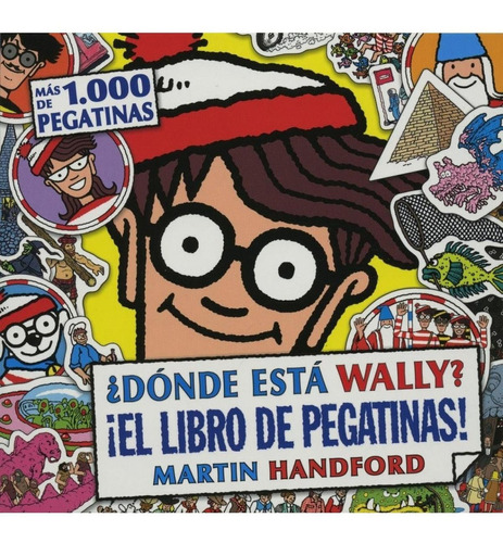 Donde Esta Wally? ¡el Libro De Pegatinas!  - Handford, Mart