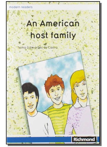 An American Host Family, de Eduardo Castro. Editora MODERNA (PARADIDATICOS), capa mole em português