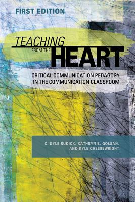 Libro Teaching From The Heart: Critical Communication Ped...