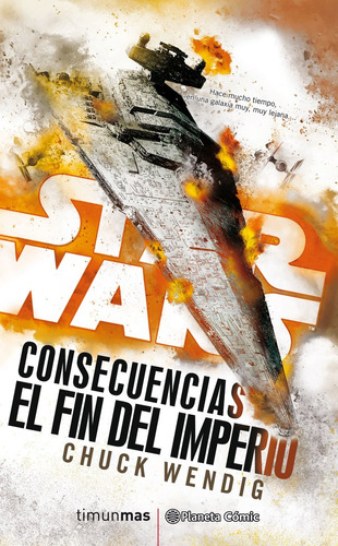 Star Wars Consecuencias El Fin Del Imperio (novela)