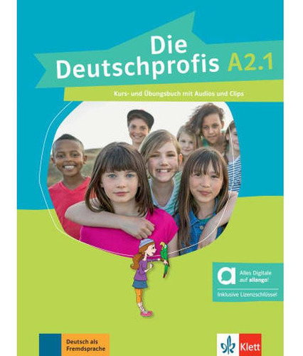 Die Deutschprofis A2.1 - Kurs Und Ubengsbuch