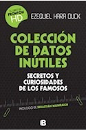 Libro Coleccion De Datos Inutiles Secretos Y Curiosidades De