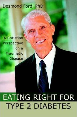 Libro Eating Right For Type 2 Diabetes - Desmond Ford