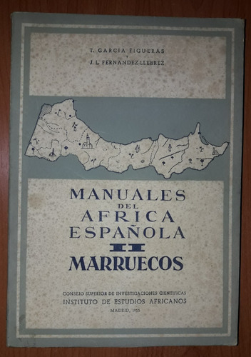 Manuales Del África Española Ii Marruecos Figueras Llebrez