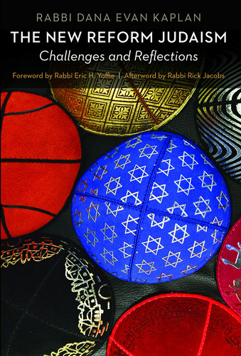 The New Reform Judaism: Challenges And Reflections