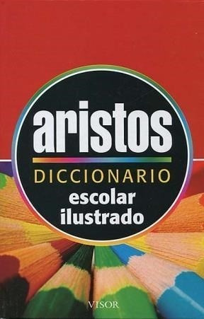 Libro Diccionario Aristos Escolar Ilustrado 