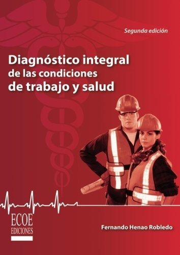 Libro Diagnóstico Integral De Las Condiciones De Trabaj Lcm9