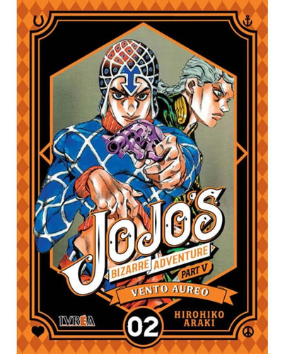 Jojo S Bizarre Adventure Parte 5: Vento Aureo 2 - Hirohiko A