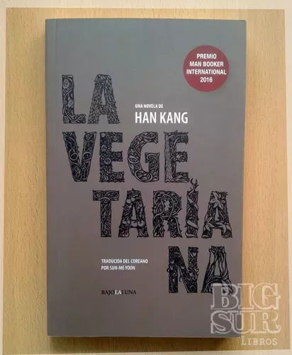 Han Kang - La Vegetariana