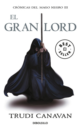 El Gran Lord (crónicas Del Mago Negro 3) - Canavan  - *