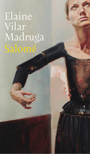 Salome - Elaine Vilar Madruga, De Vilar Madruga, Elaine. Editorial La Pollera, Tapa Blanda En Español, 2022