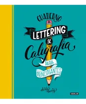 Comprar Cuaderno De Lettering Y Caligrafía Para Principiantes