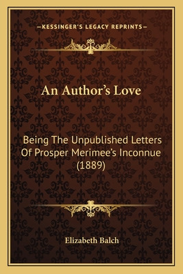 Libro An Author's Love: Being The Unpublished Letters Of ...