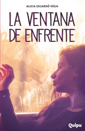 Ventana De Enfrente, La - Alicia Escardo Vegh