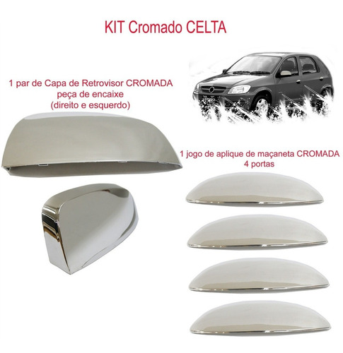 Kit Cromado Celta E  Prisma 