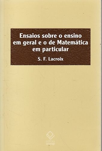 Livro Ensaios Sobre O Ensino Em Gera Lacroix, S. F.