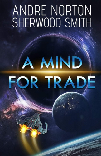 Libro: A Mind For Trade (solar Queen)